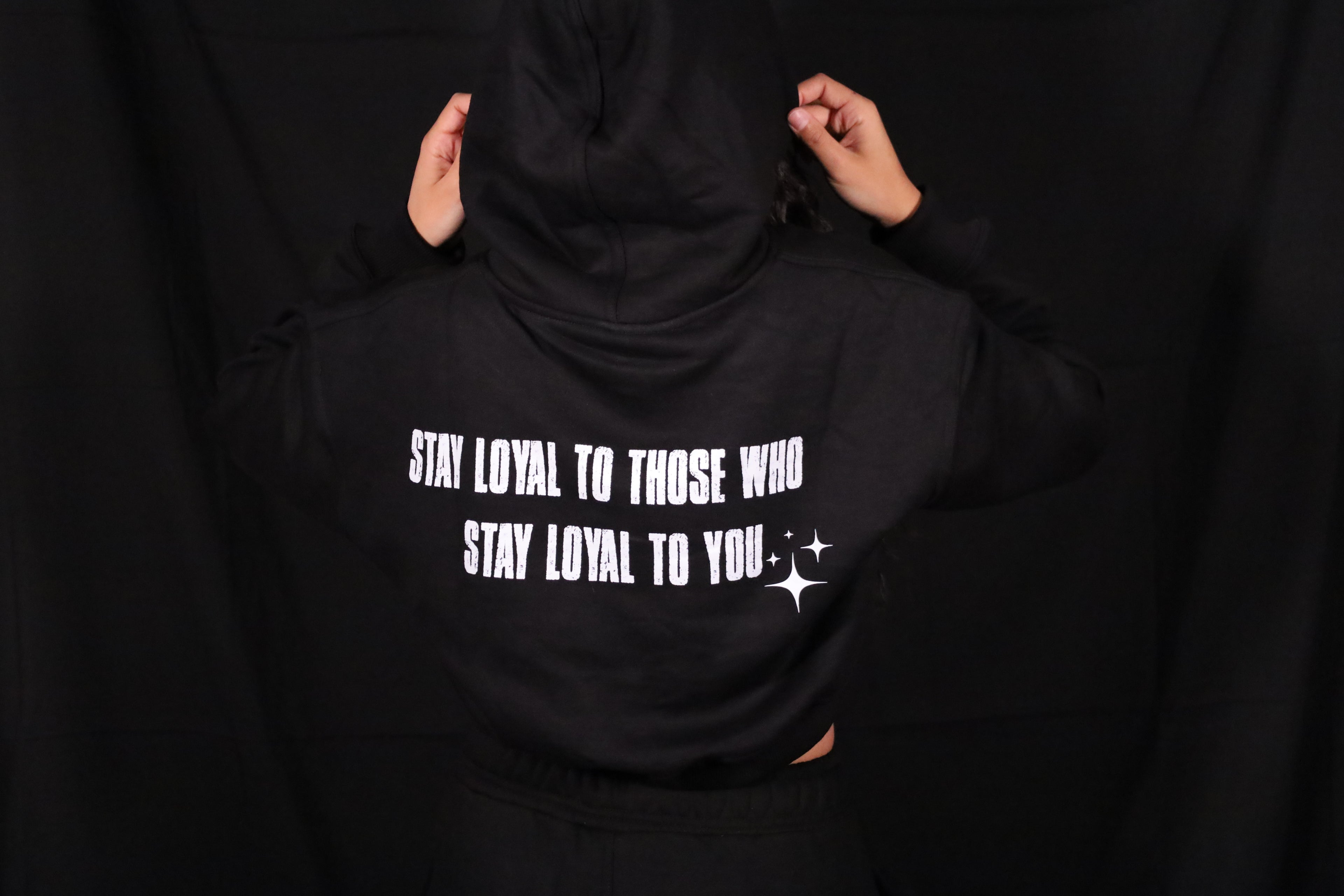 STAY LOYAL TO THOSE WHO STAY LOYAL TO YOU (Female version)